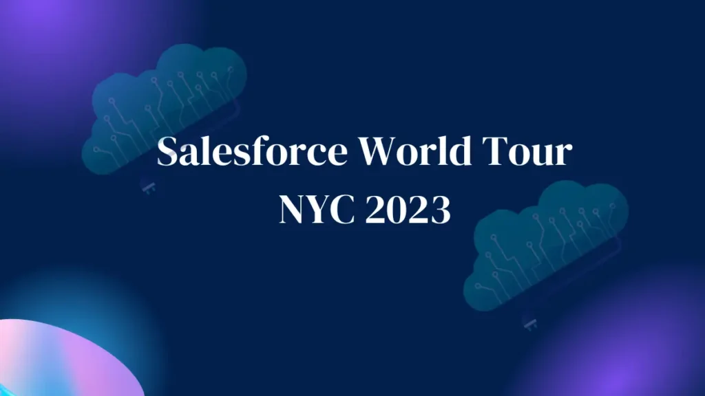 Salesforce World Tour NYC 2023